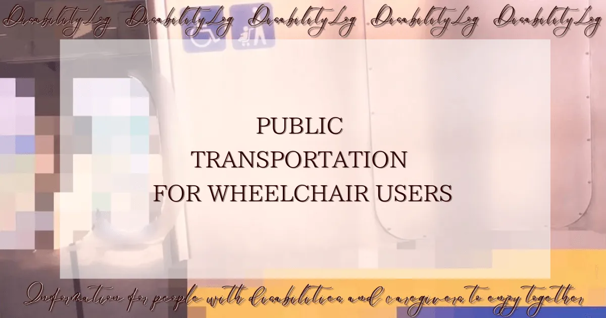 Public transportation for wheelchair users